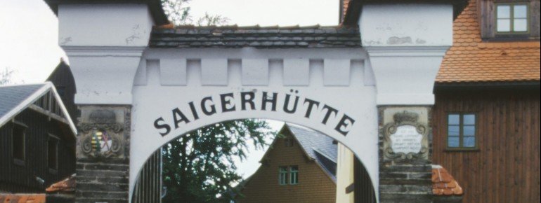 Das Westtor der Saigerhütte