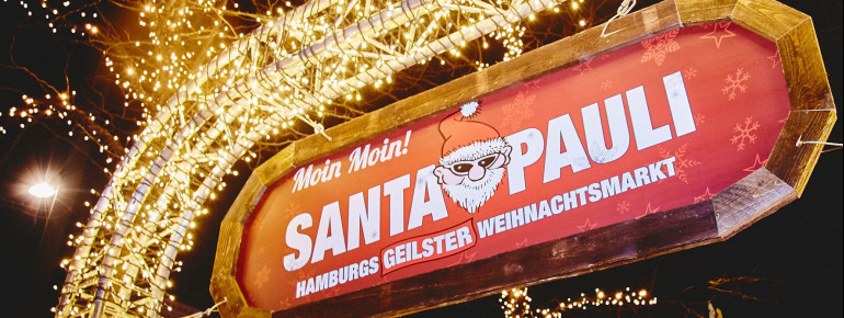 Hält, was er verspricht: Hamburgs geilster Weihnachtsmarkt Santa Pauli.