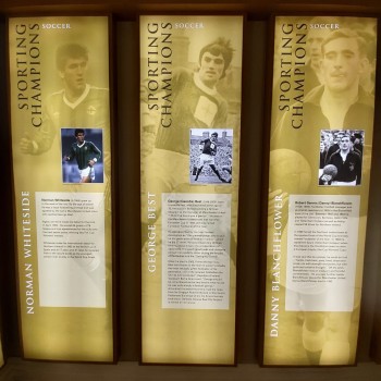A dedicated section in the visitor exhibition is devoted to the most famous Northern Irish people.