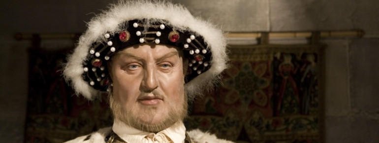 King Henry VIII looks just like in the pictures.